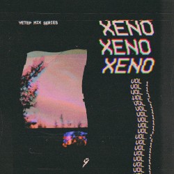 ÿ mix series vol 1. XENO