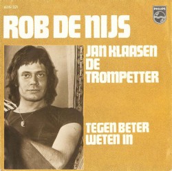 Jan Klaasen de trompetter / Tegen beter weten in