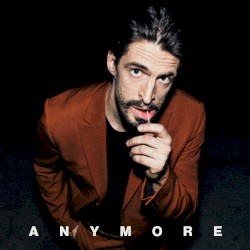 Anymore