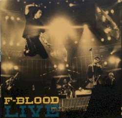 F-Blood Live