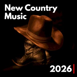 New Country Music 2026