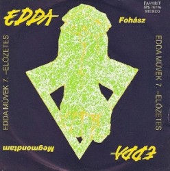 Edda Művek 7. előzetes kislemez