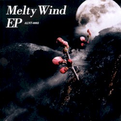 Melty Wind EP