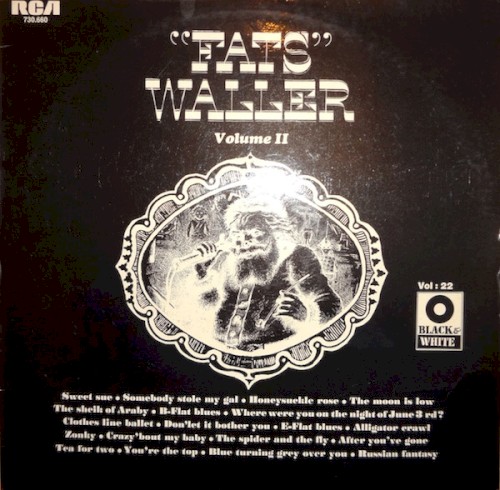 Black and White Serie Vol. 22 Fats Waller Hitherto Unpublished Piano, Vocal, and Conversation (Volume 2)