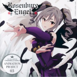 THE IDOLM@STER CINDERELLA GIRLS ANIMATION PROJECT 03 -LEGNE- 仇なす剣 光の旋律