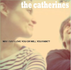 May I Say I Love You or Will You Faint?