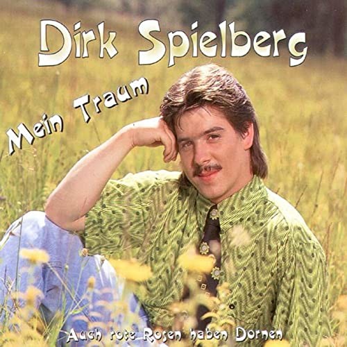 Mein Traum/Auch rote Rosen haben Dornen