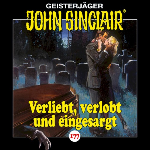 Geisterjäger John Sinclair Folge 177: Verliebt, verlobt und eingesargt