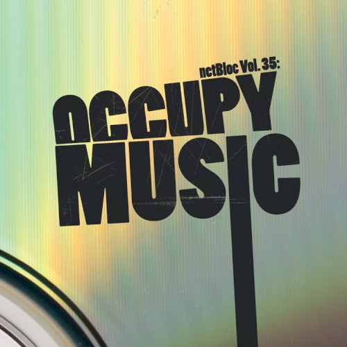 netBloc, Volume 35: Occupy Music