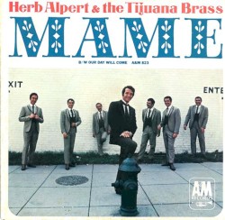 Mame / Our Day Will Come