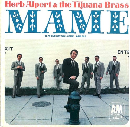 Mame / Our Day Will Come