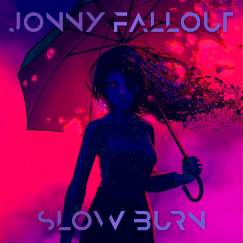 Slow Burn