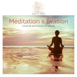 Méditation & Évasion