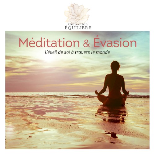 Méditation & Évasion