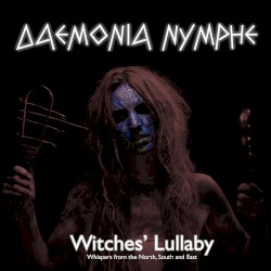 Witches’ Lullaby: Whispers from the North, South and East