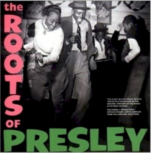 The Roots of Elvis Presley