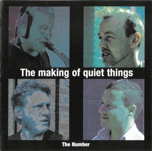 The Making of Quiet Things