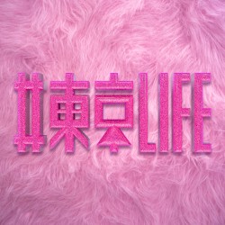 #東京LIFE