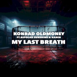 My Last Breath