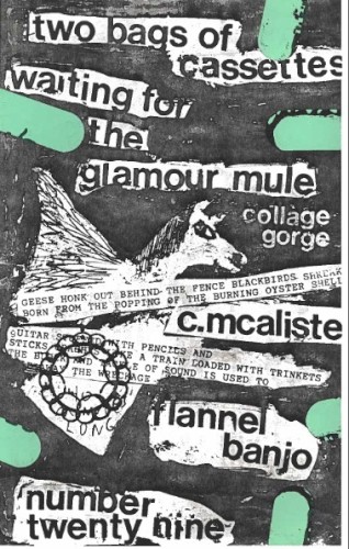 Waiting For The Glamour Mule/Two Bags Of Cassettes