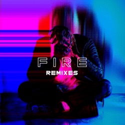 Fire (Remixes)