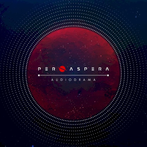 Per Aspera Audio Drama