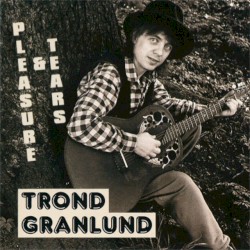 Pleasure & Tears