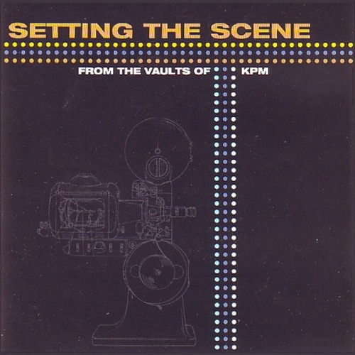 Setting The Scene: From The Vaults Of KPM