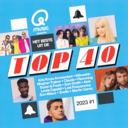Qmusic Presents: Het Beste Uit de Top 40 2023 #1