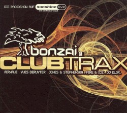 BONZAI @ CLUBTRAX