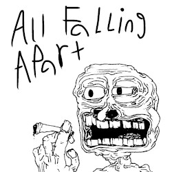 All Falling Apart