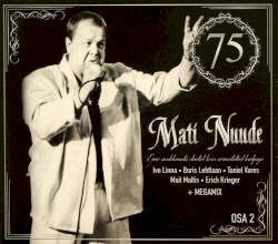 Mati Nuude 75, osa 2