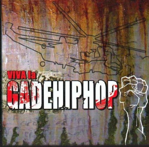 Viva la gadehiphop