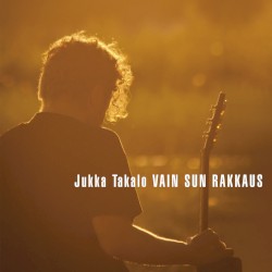 Vain sun rakkaus