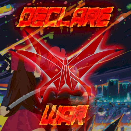 DECLARE WAR