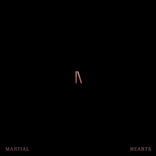 Martial Hearts