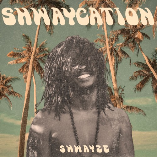 Shwaycation