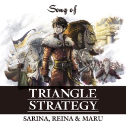 Song of TRIANGLE STRATEGY