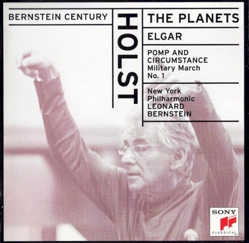 Holst: The Planets / Elgar: Pomp and Circumstance March, No. 1
