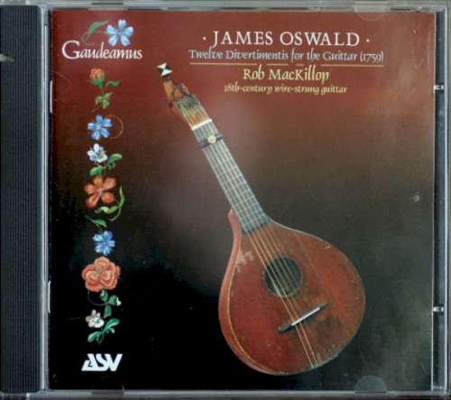 James Oswald: Twelve Divertimentis for the Guitar