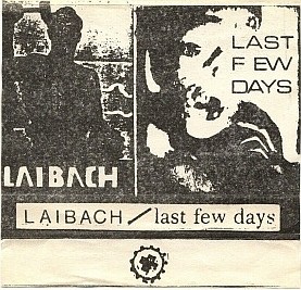 Laibach / Last Few Days