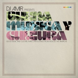 DJ Amir Presents Buena Música y Cultura