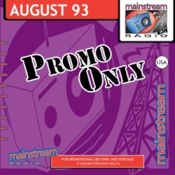 Promo Only: Mainstream Radio, August 1993