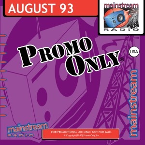Promo Only: Mainstream Radio, August 1993