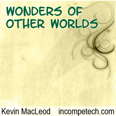 Wonders of Other Worlds