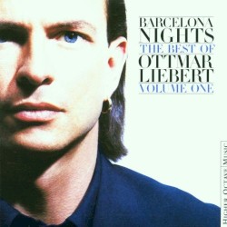 Barcelona Nights: The Best of Ottmar Liebert, Volume 1