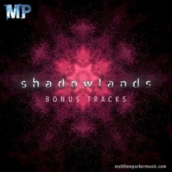 Shadowlands Bonus Tracks