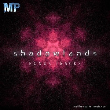 Shadowlands Bonus Tracks