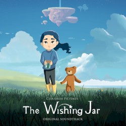 The Wishing Jar Soundtrack