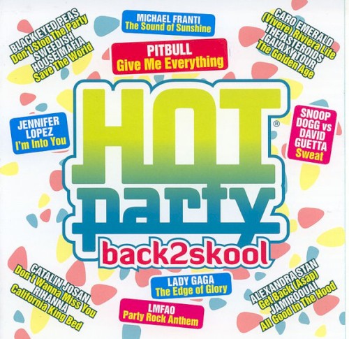 Hot Party Back 2 Skool 2011